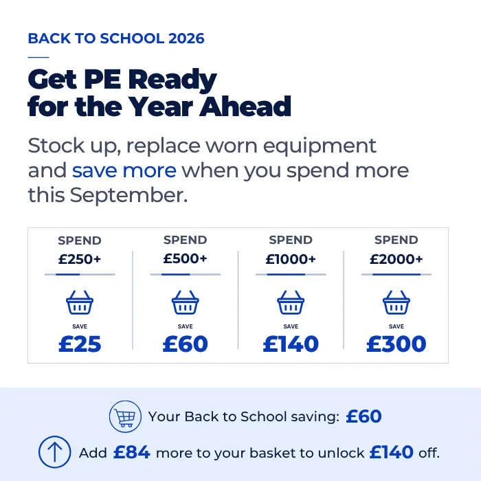 Back to School 2026 promotion showing PE equipment spend thresholds and savings from £25 to £300.